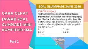 Jadwal pelaksanaan ksn sma tahun 2020. Cara Cepat Jawab Soal Olimpiade Komputer 2020 Sma Olimpiade Sains Nasional Osn Part 1 Youtube