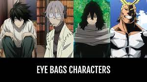 Anime characters with eyebags