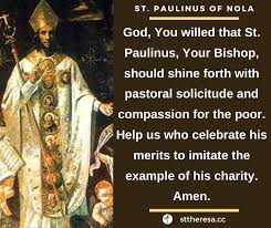 Being careful to entreat of such fathers as lived not long since, i passed over the worthy acts of those that were in former times, so that i had almost forgot the miracle of paulinus, bishop of nola, who both for time was more ancient. Facebook