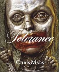 Tolerance: The Art of Chris Mars by Mars (16-Oct-2008) Hardcover:  Mars;Chris: Amazon.com: Books