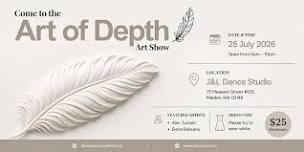Art Show: The Art of Depth
