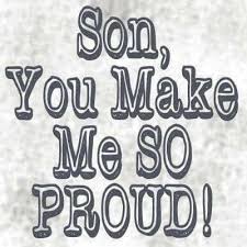 Son You Make Me So Proud My Son Quotes Love My Kids Quotes Son Quotes