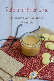 Pate A Tartiner Crue Au Chocolat Blanc Amandes Et Vanille Vegan Pate A Tartiner Sirop De Coco Chocolat Blanc