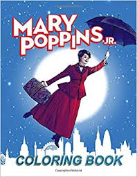 Funny mary poppins returns coloring page for children. Mary Poppins Coloring Book Confidence And Relaxation Mary Poppins Coloring Books For Adults Boys Girls Unofficial Holland Ashton 9798665363004 Amazon Com Books