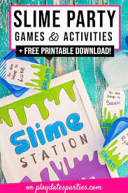 Slime Party Games And Ideas Everyone Will Love Plus A Free Printable Slime Party Slime Making Party Slime Birthday