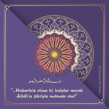 Islam Islamiyet Kur An Kur An I Kerim Ra D Suresi 28 Ayet I Kerime Islam Dualar Allah