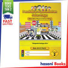 9/2020 bertarikh 25 februari 2020 telah meluluskan pelaksanaan pkjr peringkat prasekolah mulai tahun 2021. Hasani Dbp Buku Aktiviti Pendidikan Keselamatan Jalan Raya Tahun 2 9789675565250 Shopee Malaysia