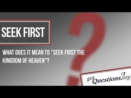 What Does It Mean To Seek First The Kingdom Of God The Kingdom Of God Prayer Quotes God First