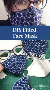 Make this mask in a couple of minutes with minimal materials or tools. Diy Fitted Face Mask Made By Barb Free Pattern Designed To Fit Well