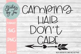 Download Camping Hair Don T Care Graphic By Stickers By Jennifer Creative Fabrica PSD Mockup Templates