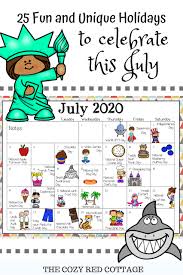 25 Fun And Quirky Holidays To Celebrate In July In 2020 National Holiday Calendar Fun Holiday