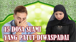 9 dosa istri kepada suami yang dibenci allah swt | tak akan berkumpul dengan keluarganya di surga mp3 duration 15:17 size 34.98 mb dosa istri terhadap suami yang dilaknat dan dibenci allah swt, hindarilah mp3 duration 12:15 size 28.04 mb / buya millennial 3. 15 Dosa Suami Yang Dibenci Allah Diantaranya Diharamkan Surga Baginya Waspadalah Youtube