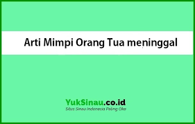 Apa makna mimpi ketemu rasulullah s.a.w? Arti Mimpi Orang Tua Meninggal Menurut Islam Dan Primbon Jawa 2021