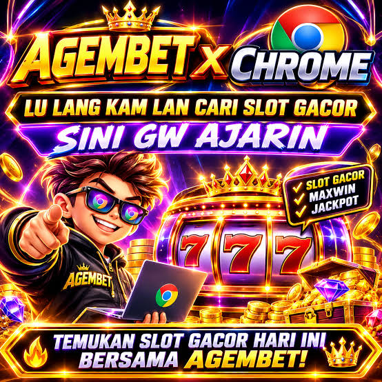 AGEMBET x CHROME | Lu Lang Kam Lan Cari Slot Gacor Sini Gw Ajarin
