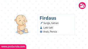Lelaki pujaan yang tampan dan adil mendapat keberuntungan. Arti Nama Firdaus Posbunda