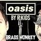 Oasis Tribute by R Kids