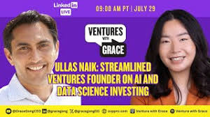 Ullas Naik: The Future of Seed Investing, AI, and Data Science with  Streamlined Ventures Founder