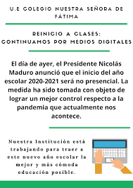 U E Colegio Nuestra Senora De Fatima Vuelta A Clases Continuamos Por Medios Digitales Vuelta A Clases Comienzo De Clases Ministerio De Educacion