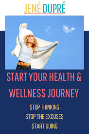 Start Your Health And Wellness Journey Today If You Ve Been Putting Your Health On The Back Health Motivation Healthy Lifestyle Motivation Health And Wellness