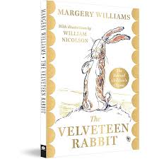 The Velveteen Rabbit: or How Toys Become Real : Williams, Margery, Berg,  Maria: Amazon.in: Books