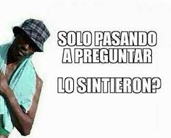 El sismo se produjo a las 20.00 horas local y su epicentro. Los Infaltables Memes Y Webeos Que Surgieron Por Los Temblores De Esta Tarde