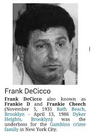Frank DeCicco (Gambino Crime Underboss) ~ Wiki & Bio with Photos