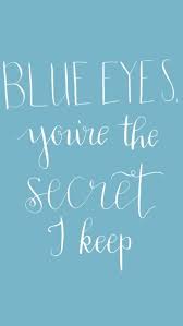 Blue Eyes By Cary Brothers Hymns Lyrics Blue Eyes Lyrics Lyrics