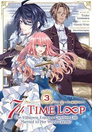 7th Time Loop: The Villainess Enjoys a Carefree Life Married to Her Worst  Enemy! (Manga) Vol. 3 eBook by Touko Amekawa - EPUB Book | Rakuten Kobo  United States