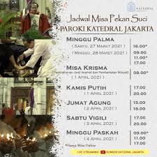 Misa online pekan suci mulai hari ini kamis (9/4/2020) hingga minggu (12/4/2020). Gereja Katedral Jakarta Posts Facebook