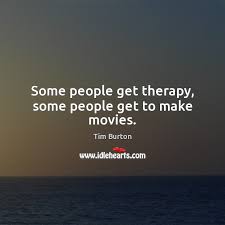 The therapists are hoping more movies about therapy and counseling will assist in eliminating the stigma surrounding those that seek out help for emotional distress. Some People Get Therapy Some People Get To Make Movies Idlehearts