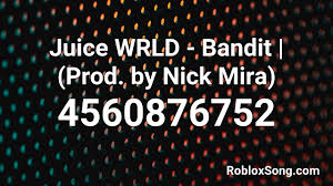 Roblox ids www videostru com. Juice Wrld Bandit Prod By Nick Mira Roblox Id Roblox Music Code Youtube