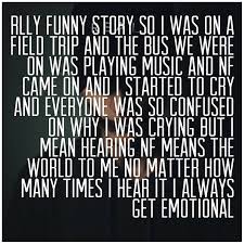 True Story It Was Rlly Embarrassing But I Mean I Love Nf So It S Ok Crying Becuz I Was Proud I Ve Been With Nf From 201 Nf Real Music Nf Real True