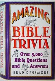 It's like the trivia that plays before the movie starts at the theater, but waaaaaaay longer. Amazing Bible Trivia Over 5 000 Bible Questions And Answers De Brad Densmore Brad Densmore Good Hardcover 1999 Hpb Inc
