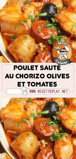 poulet saute au chorizo olives et tomates recettes de cuisine recette poulet aux olives saute de poulet