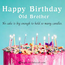 Try bullying my younger sister i am always at her back holding a bat and daring you to say that if you mess with the big sister there is always a younger 3. Happy Birthday Wishes For Big Brother Say Cheese To Elder Brother