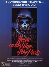 The House On The Edge Of The Park 1980 Grindhouse Movie Collection Horror Pictures