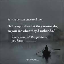 A Wise Person Once Told Me Let People Do