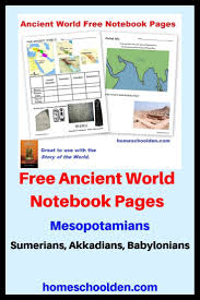 Be Sure To Grab This Set Of Free Ancient World History Notebook Pages About Sumer Mesopotamia Bab Ancient Egypt For Kids History Notebook Geography For Kids
