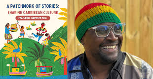 Born in St. Lucia, Green Bay author, Baptiste Paul, will share the  patchwork of his colorful culture during an author event in Manitowoc  Public Library's Balkansky Community Room from 10:30-11:30 AM on