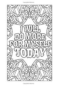 Start to appreciate the daily affirmations and you get to spend time relaxing while coloring. Pin On Alicia