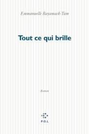 Je m'étais promis de ne revenir ici qu'avec des suites mais je reviens encore avec des promesses comme votre pire ex: Tout Ce Qui Brille Emmanuelle Bayamack Tam Babelio