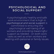 Psychological And Social Support Is An Important Aspect Of Psychological Health And Safe Work Enviro In 2020 Psychological Well Being Social Thinking Health And Safety
