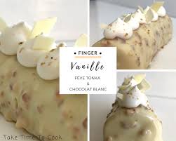 Finger Vanille Feve Tonka Chocolat Blanc Chocolat Blanc Recette Dessert Faire Fondre Du Chocolat
