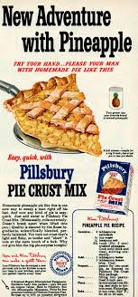 Place one pie crust in a 9 pie place. Ann Pillsbury S Pineapple Pie Recipe 1950 Mccallum Vintage Recipe Divas