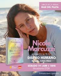 Autoconocimiento, energía y propósito. Este sábado 19/4 llega a la librería  Nicole Marcuzzi con su libro Diseño Humano. Va a presentar su obra y  compartir las claves de esta herramienta poderosa de