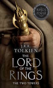 Two Towers Media Tie in The Lord of The Rings Part Two