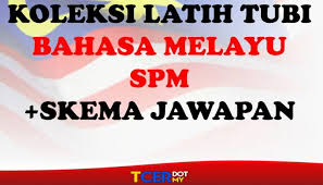 Bank (koleksi) soalan peperiksaan percubaan bahasa melayu (bm) spm + skema jawapan. Koleksi Latih Tubi Bahasa Melayu Spm Skema Jawapan Tcer My