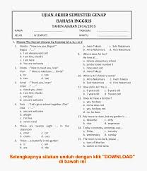 Maybe you would like to learn more about one of these? Contoh Soal Bahasa Inggris Kelas 4 Semester 2