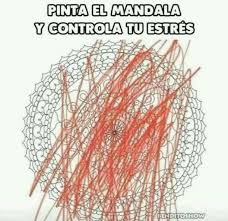 Mandala Pal Estres Bad Memes Funny Memes Memes