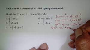 Check spelling or type a new query. Tutorial Nilai Mutlak 2 Menentukan Nilai X Yang Memenuhi Matematika Sma Youtube